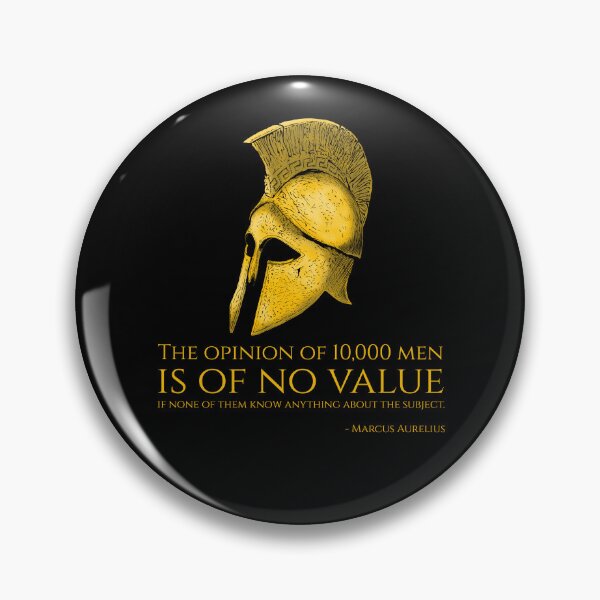 Item preview, The opinion of 10,000 men is of no value if none of them know anything about the subject. - Marcus Aurelius Quote designed and sold by Styrman.