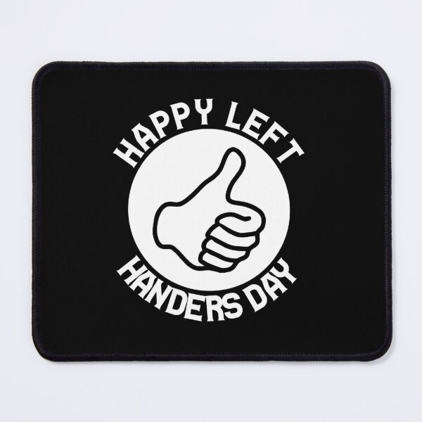 Item preview, Happy left handers day designed and sold by pnkpopcorn.