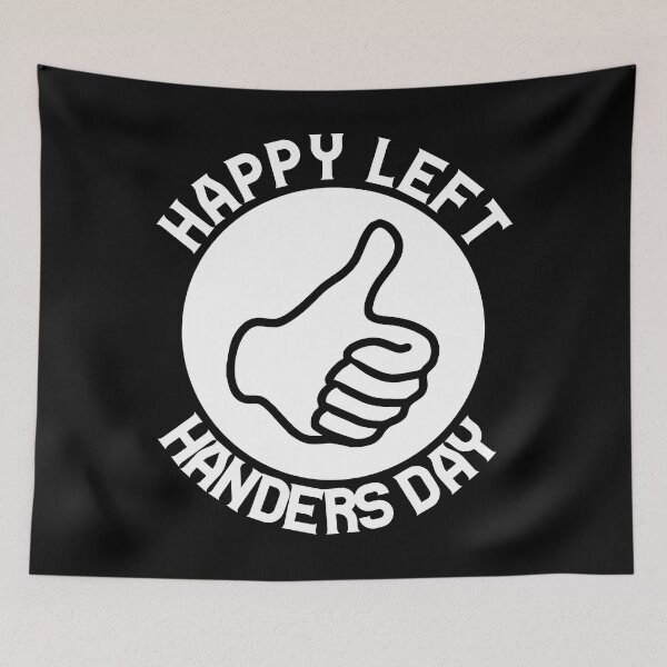 Item preview, Happy left handers day designed and sold by pnkpopcorn.