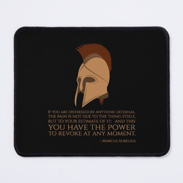 Item preview, Stoicism - If you are distressed by anything external, the pain is not due to the thing itself, but to your estimate of it; and this you have the power to revoke at any moment. - Marcus Aurelius Quote designed and sold by Styrman.