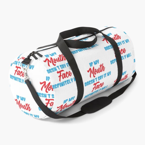 Item preview, If my mouth doesnt say it my face definitely will designed and sold by TopBaseline.