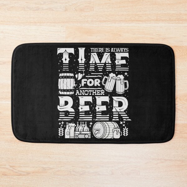 Item preview, There is always time for another beer - funny quotes designed and sold by VichallanStudio.