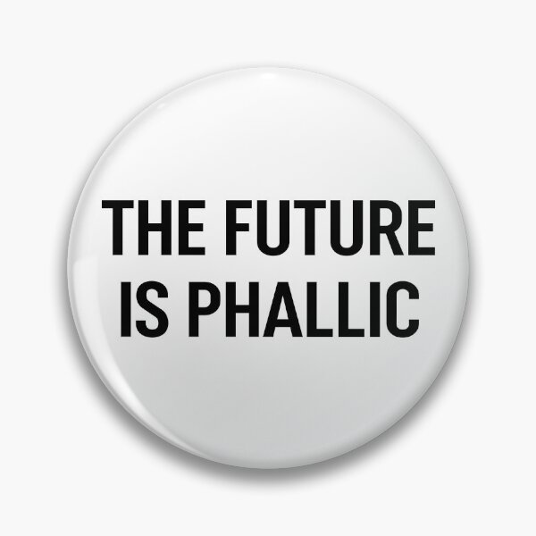 Item preview, The Future is Phallic designed and sold by James Damore.