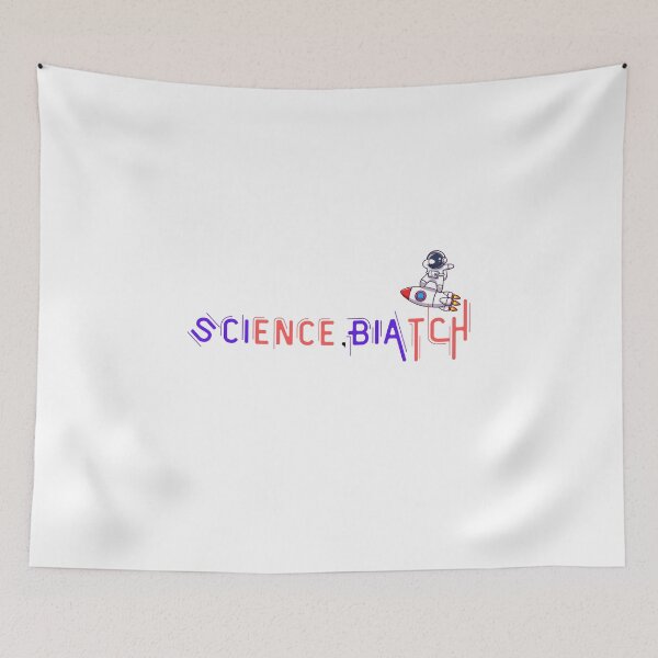 Item preview, Science, BIATCH designed and sold by yassminishop.