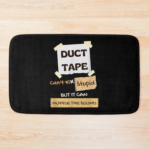 Item preview, Duck Tape Can't Fix Stupid Shirt, It Can Muffle the Sound designed and sold by FideliaShop.