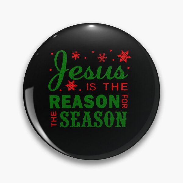 Item preview, JESUS IS THE REASON FOR THE SEASON designed and sold by sobriowslen.