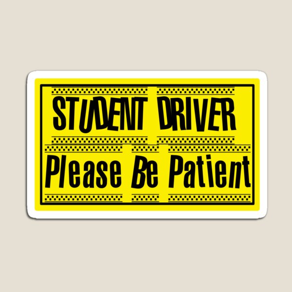 Caution Student Driver and Screaming Parent' Magnet