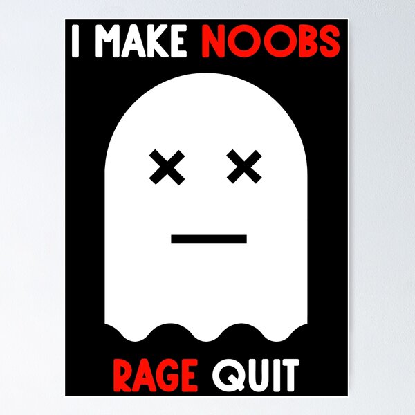 Rage Quit Game - Rage Quit Definition, Gaming Zoom gifts Poster for Sale  by NamNguyen97