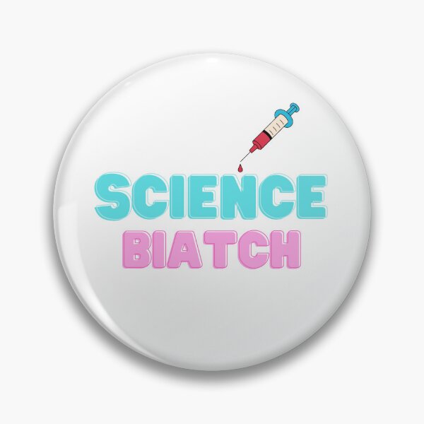 Item preview,  Science, BIATCH designed and sold by yassminishop.