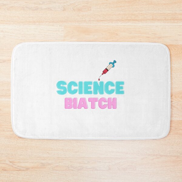 Item preview,  Science, BIATCH designed and sold by yassminishop.