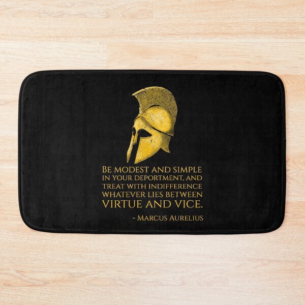 Item preview, Be modest and simple in your deportment, and treat with indifference whatever lies between virtue and vice. - Marcus Aurelius Quote designed and sold by Styrman.