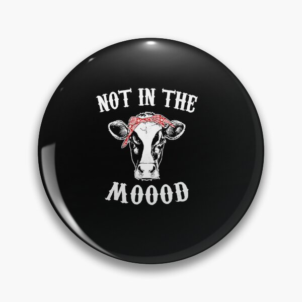 Item preview, NOT IN THE MOOD COW LOVER CUTE HEIFER FACE designed and sold by sobriowslen.