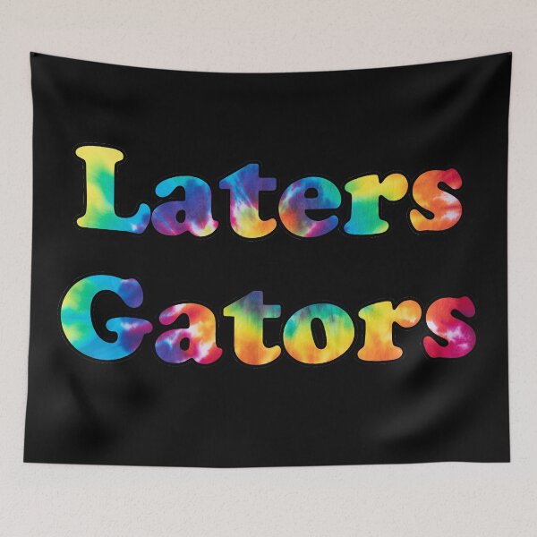 Item preview, Laters Gators Tie Dye designed and sold by ace-of-spiders.