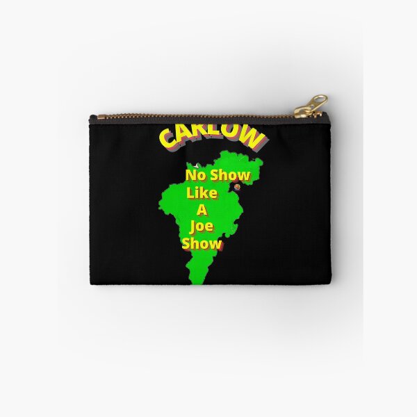 Item preview, Carlow No Show Like A Joe Show designed and sold by OliDesigns.