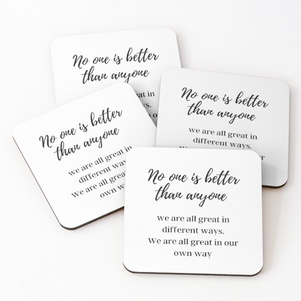 Item preview, No one is better than anyone. We are all great in different ways designed and sold by Mensajes.