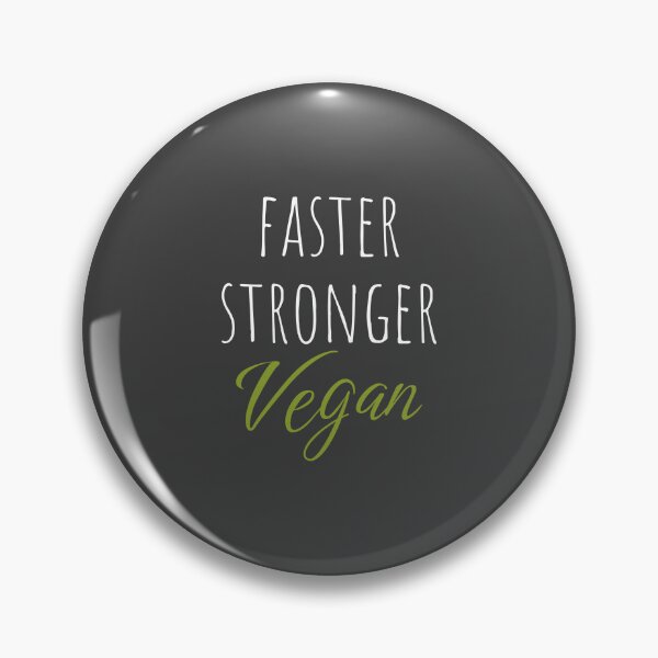 Item preview, Faster Stronger Vegan - Love vegan, Women Vegan, Essential designed and sold by Minimalist Quotes and Sayings.