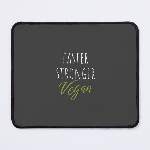 Item preview, Faster Stronger Vegan - Love vegan, Women Vegan, Essential designed and sold by Minimalist Quotes and Sayings.