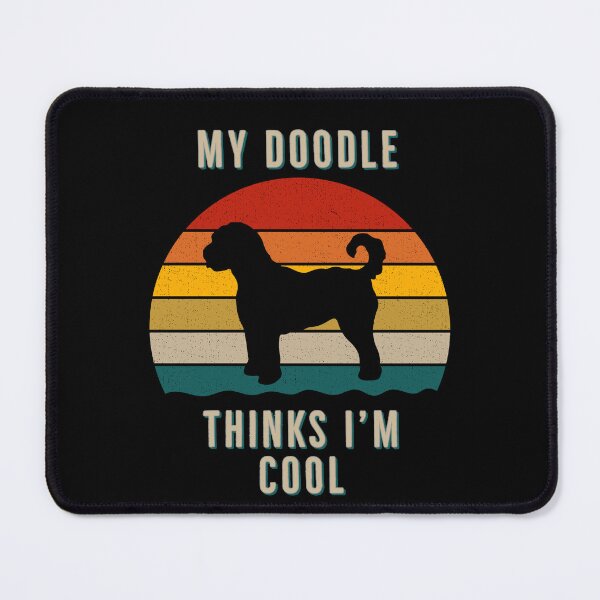 Item preview, Retro My Doodle Thinks I'm Cool Goldendoodle Labradoodle Owners designed and sold by Zurickdesigns.