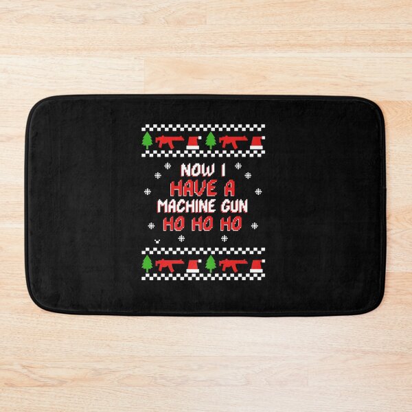 Item preview, HO HO HO NOW I HAVE A MACHINE GUN designed and sold by sobriowslen.