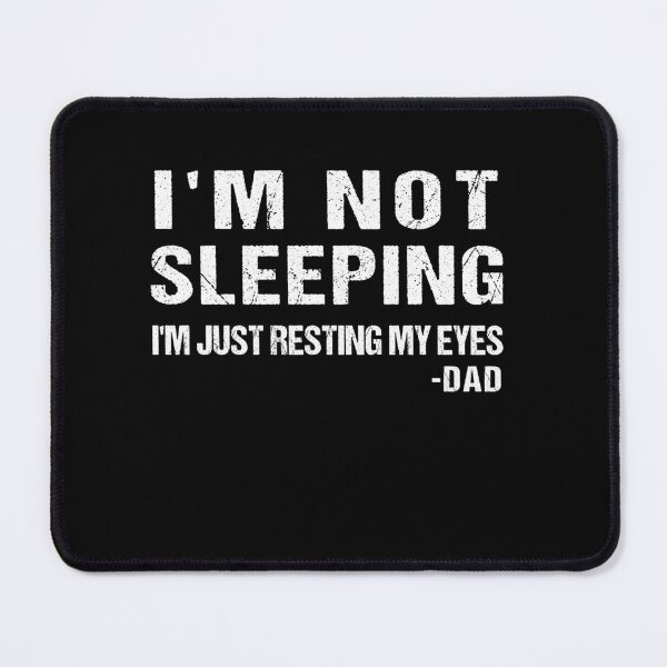 Item preview, I'm Not Sleeping I'm Resting My Eyes Tshirt Funny Dad Tshirt Funny Grandpa Shirt- Father's Day Gift for Dad- Fathers Day Gift for Grandpa designed and sold by midodesign20.
