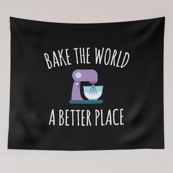 Item preview, Baking Themed Gift Idea Bake the World a Better Place designed and sold by EstelleStar.