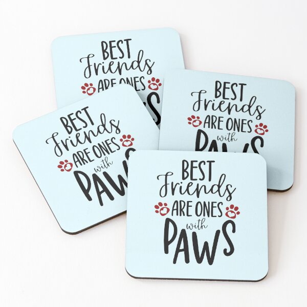 Item preview, Best Friends Are Ones With Paws designed and sold by aoichan3939.