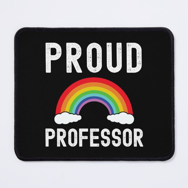 Item preview, Proud Professor - Gay Teacher, Gay Pride Teacher, Gay Educator, LGBTQ Professor, Gay Teacher, Lesbian Teacher, Queer Educator, Gay Professor designed and sold by jadedscientist.