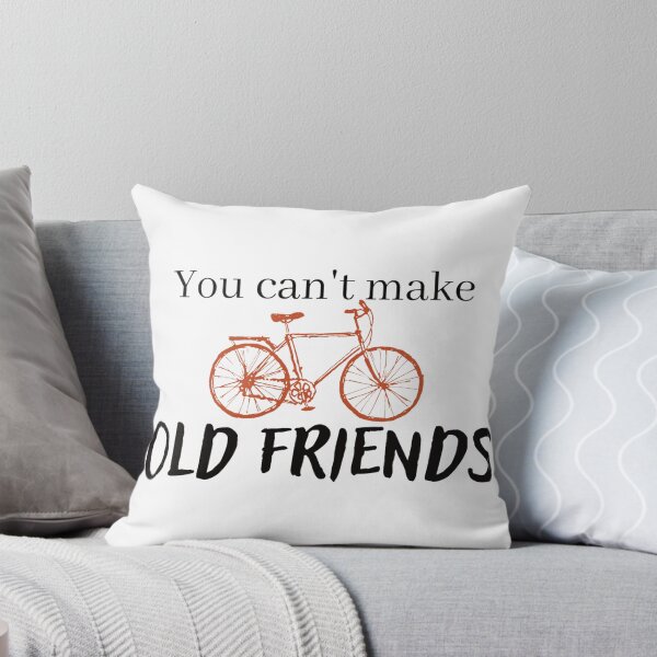 Item preview, You can't make old friends bikes designed and sold by Mirksaz-designs.