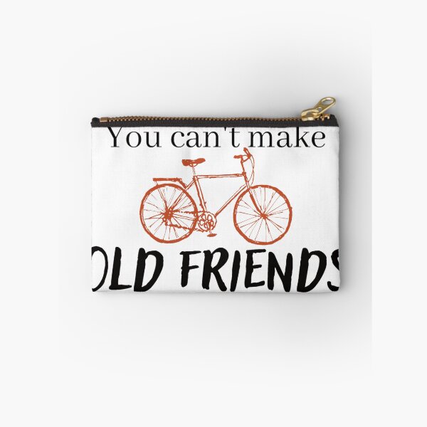 Item preview, You can't make old friends bikes designed and sold by Mirksaz-designs.