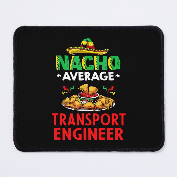 Item preview, Nacho Average Transport engineer Shirt, Funny Transport engineer Shirt, Gift For Transport engineer, Transport engineer Christmas Fathers day Gift designed and sold by xlnv.