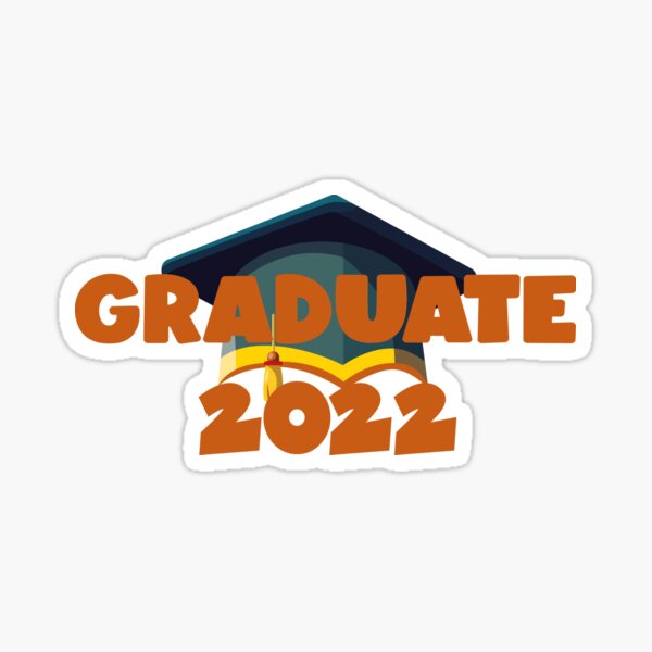 graduate-2022-graduate-class-of-2022-sticker-for-sale-by