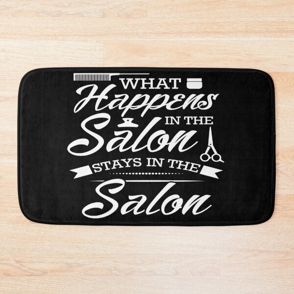 Item preview, what happens in the salon stays in the salon designed and sold by julset.