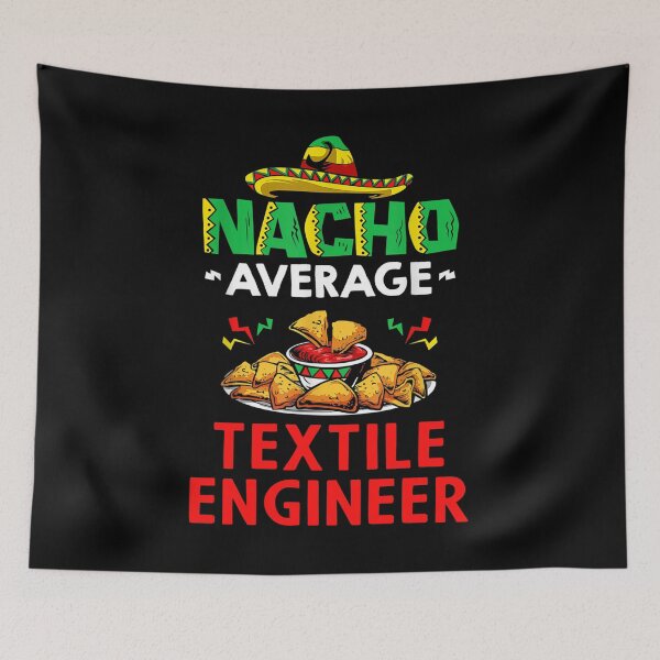 Item preview, Nacho Average Textile engineer Shirt, Funny Textile engineer Shirt, Gift For Textile engineer, Textile engineer Christmas Fathers day Gift designed and sold by xlnv.