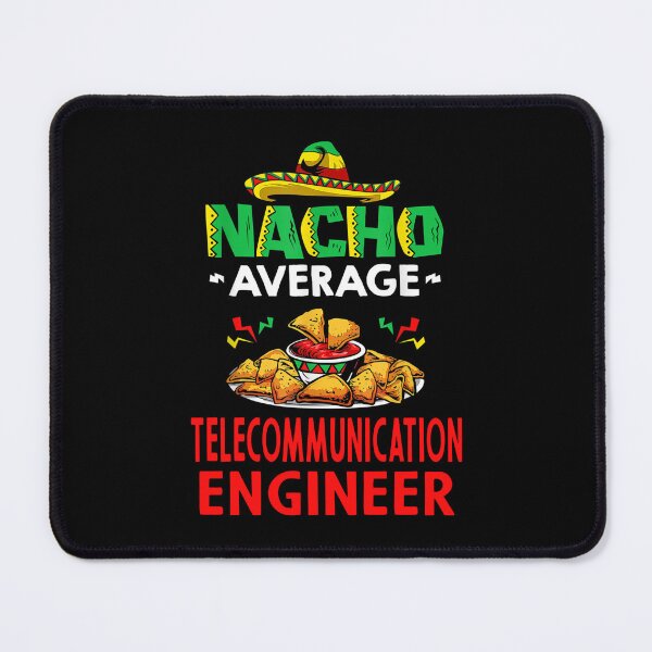 Item preview, Nacho Average Telecommunications engineer Shirt, Funny Telecommunications engineer Shirt, Telecommunications engineer Christmas Fathers day Gift designed and sold by xlnv.