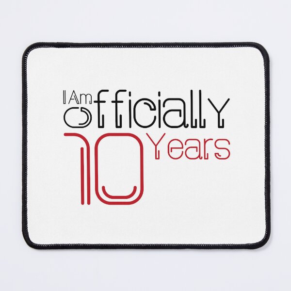 Item preview, I Am Officially 10 Years ,10th Birthday, 10 Years Old Birthday Party Four, Birthday Baby designed and sold by comeonyassine21.