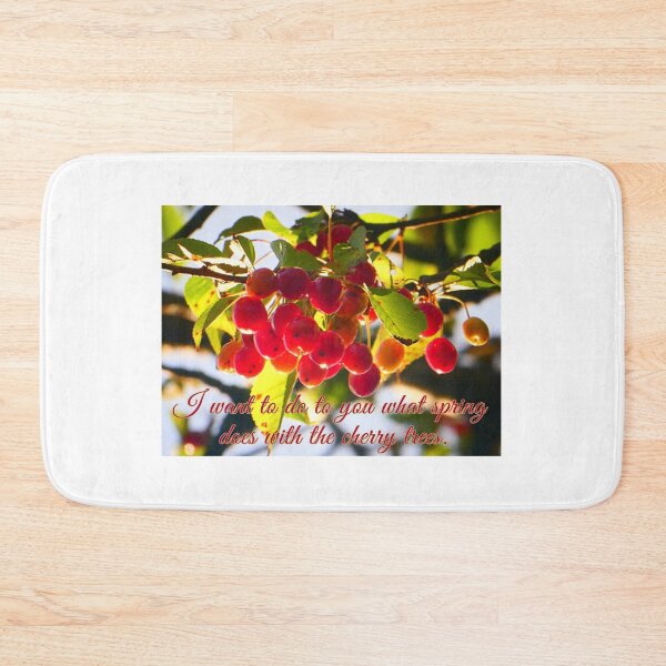Item preview, I want to do to you what spring does with the cherry trees designed and sold by angel1.