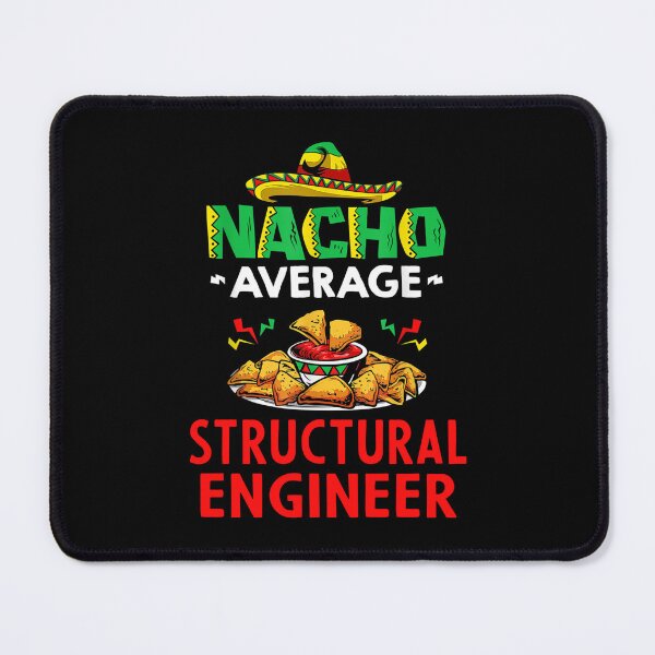 Item preview, Nacho Average Structural engineer Shirt, Funny Structural engineer Shirt, Gift For Structural engineer, Structural engineer Christmas Fathers day Gift designed and sold by xlnv.