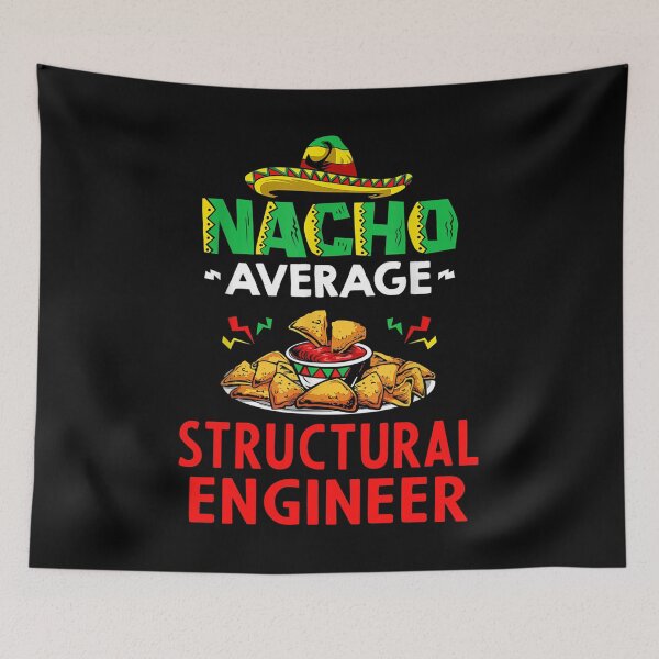 Item preview, Nacho Average Structural engineer Shirt, Funny Structural engineer Shirt, Gift For Structural engineer, Structural engineer Christmas Fathers day Gift designed and sold by xlnv.