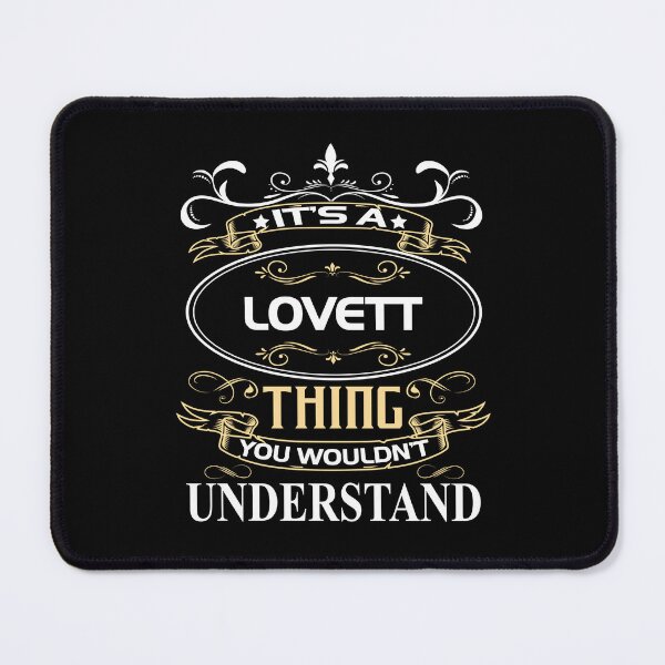 Item preview, Lovett Name Shirt It's A Lovett Thing You Wouldn't Understand designed and sold by Justavoka.
