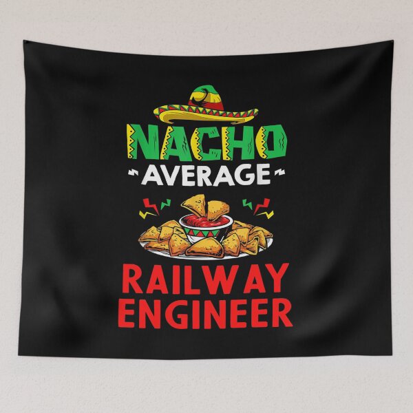 Item preview, Nacho Average Railway engineer Shirt, Funny Railway engineer Shirt, Gift For Railway engineer, Railway engineer Christmas Fathers day Gift designed and sold by xlnv.