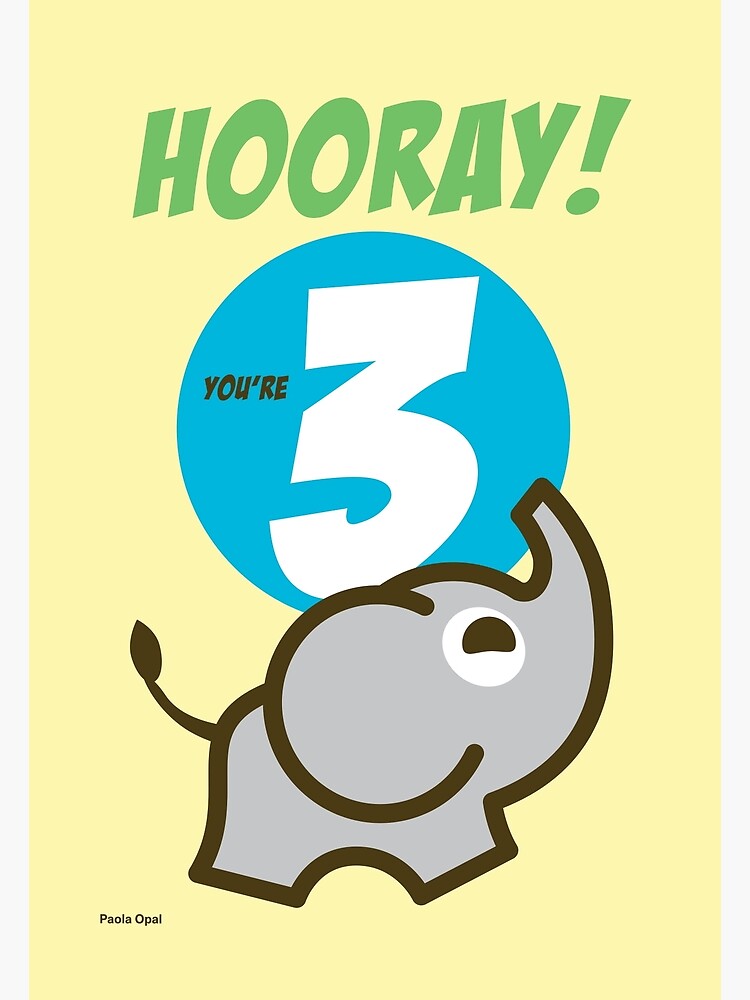 Thumbnail 2 of 2, Greeting Card, Hooray You Are Three! Birthday Card designed and sold by PaolaOpal.