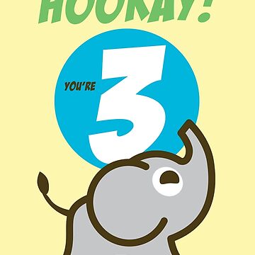 Artwork thumbnail, Hooray You Are Three! Birthday Card by PaolaOpal