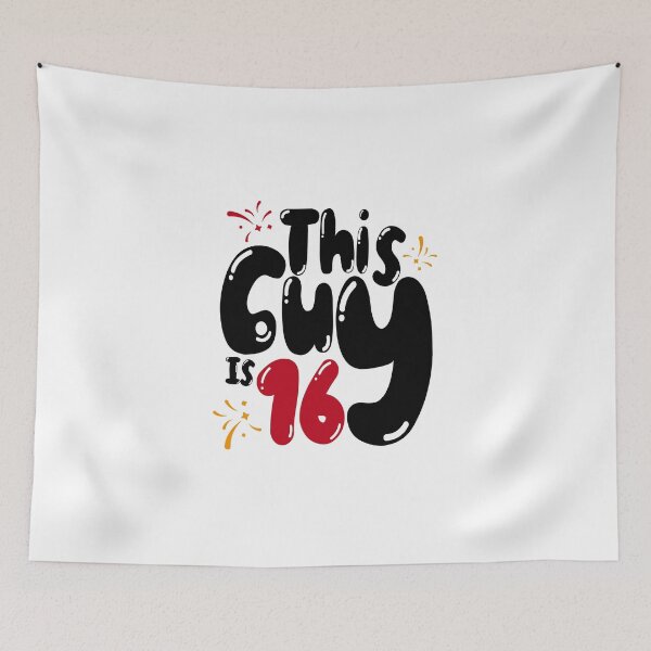 Item preview, This Guy is 16 ,16th Birthday, 16 Years Old Birthday Party sixten ,Birthday Baby, 4th of July, Independance Day designed and sold by comeonyassine21.
