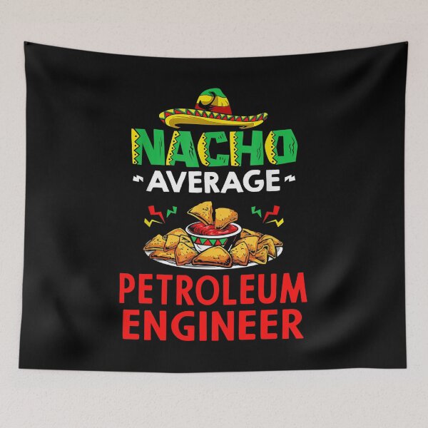Item preview, Nacho Average Petroleum engineer Shirt, Funny Petroleum engineer Shirt, Gift For Petroleum engineer, Petroleum engineer Christmas Fathers day Gift designed and sold by xlnv.