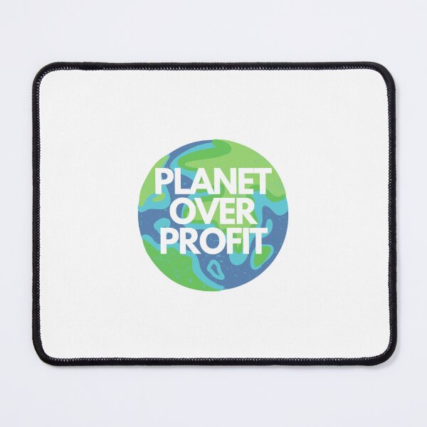 Item preview, Planet Over Profit  designed and sold by magicmimi.