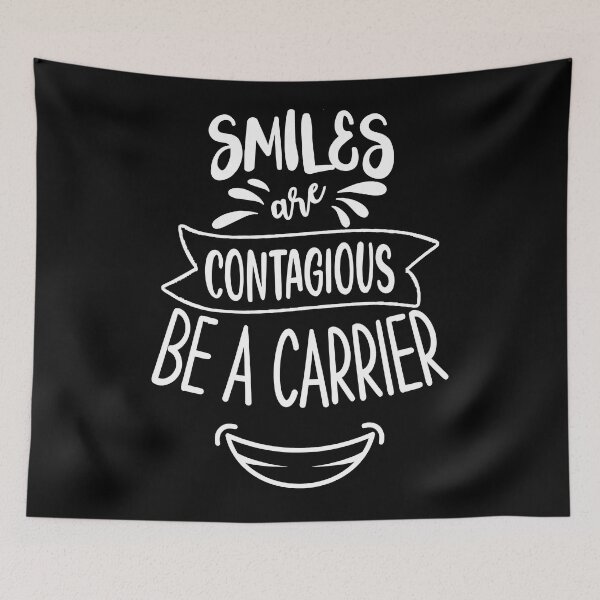 Item preview, Smiles are contagious, be a carrier designed and sold by TheFoolsGallery.