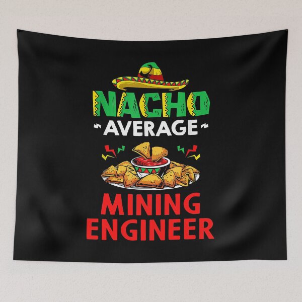 Item preview, Nacho Average Mining engineer Shirt, Funny Mining engineer Shirt, Gift For Mining engineer, Mining engineer Christmas Fathers day Gift designed and sold by xlnv.