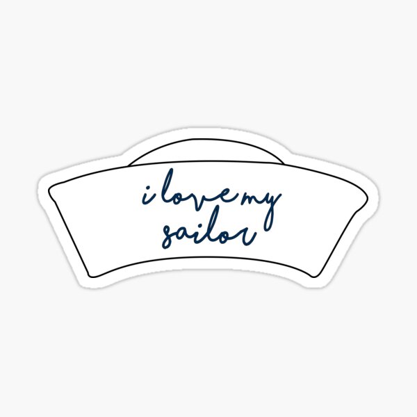 I Love My Sailor Sticker