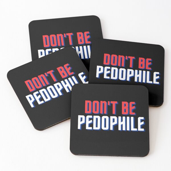 Item preview, Don't be pedophile designed and sold by brandnew98.