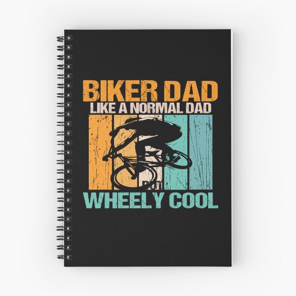 Item preview, biker dad like a normal dad but wheely cool designed and sold by SheIsAQueen.